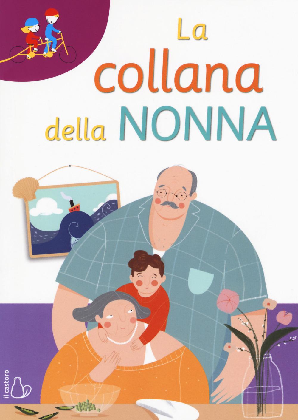 Vorderes Coverbild La collana della nonna. Ediz. ad alta leggibilità
