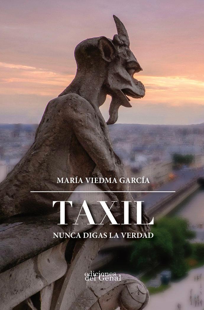 Vorderes Coverbild Taxil : nunca digas la verdad