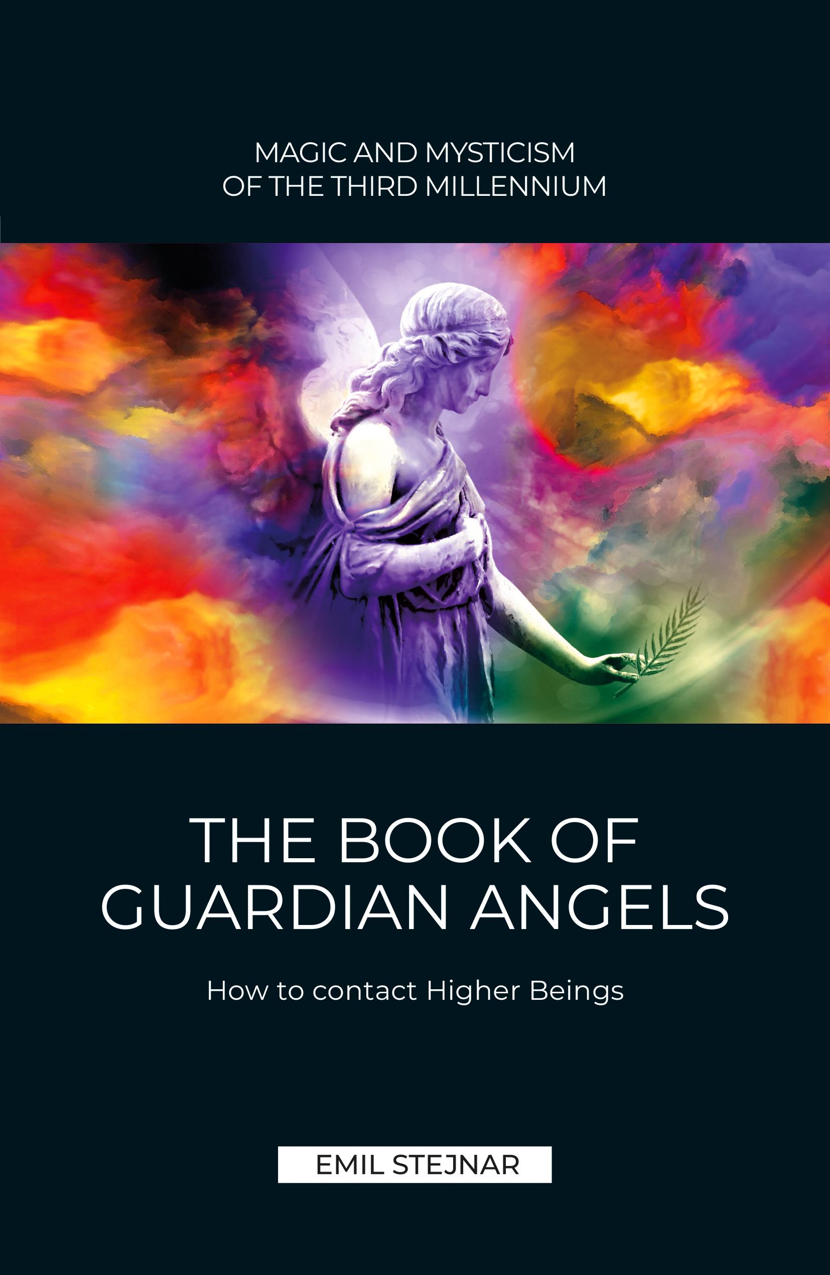 Vorderes Coverbild The Book of Guardian Angel | MAGIC AND MYSTICISM OF THE THIRD MILLENNIUM