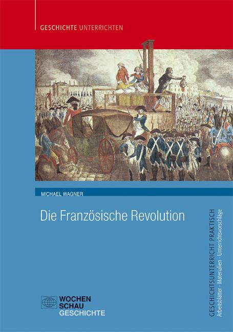 Vorderes Coverbild Die Französische Revolution