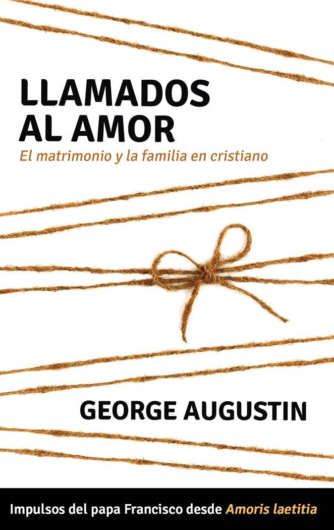 Vorderes Coverbild Llamados al amor : el matrimonio y la familia en cristiano
