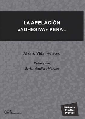 Vorderes Coverbild LA APELACIÓN 'ADHESIVA' PENAL