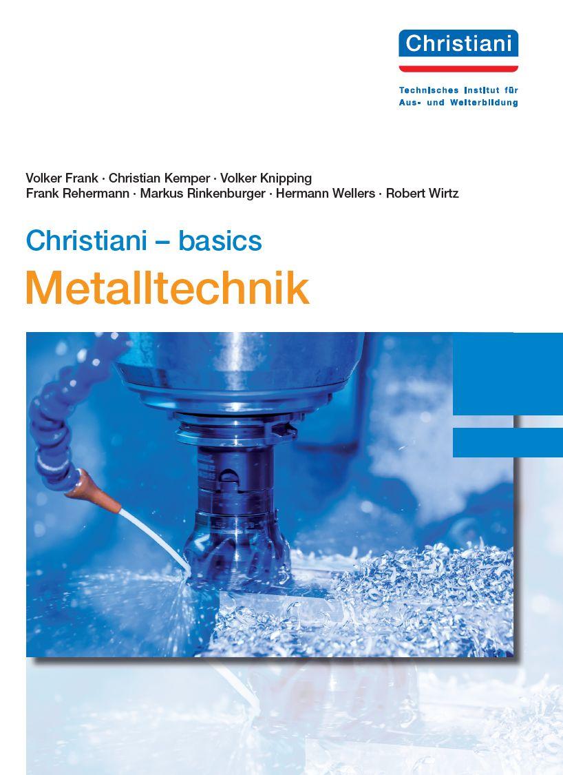 Vorderes Coverbild Christiani - basics Metalltechnik