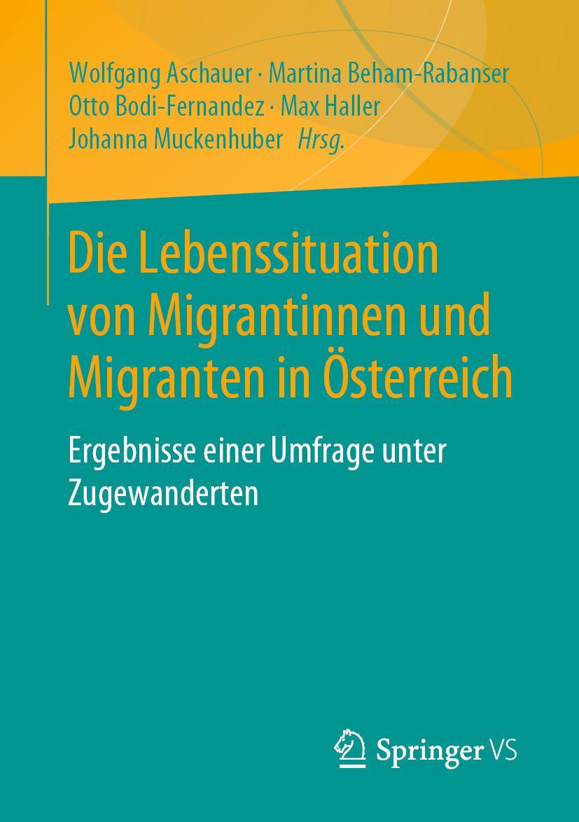 Vorderes Coverbild Die Lebenssituation von Migrantinnen und Migranten in Österreich