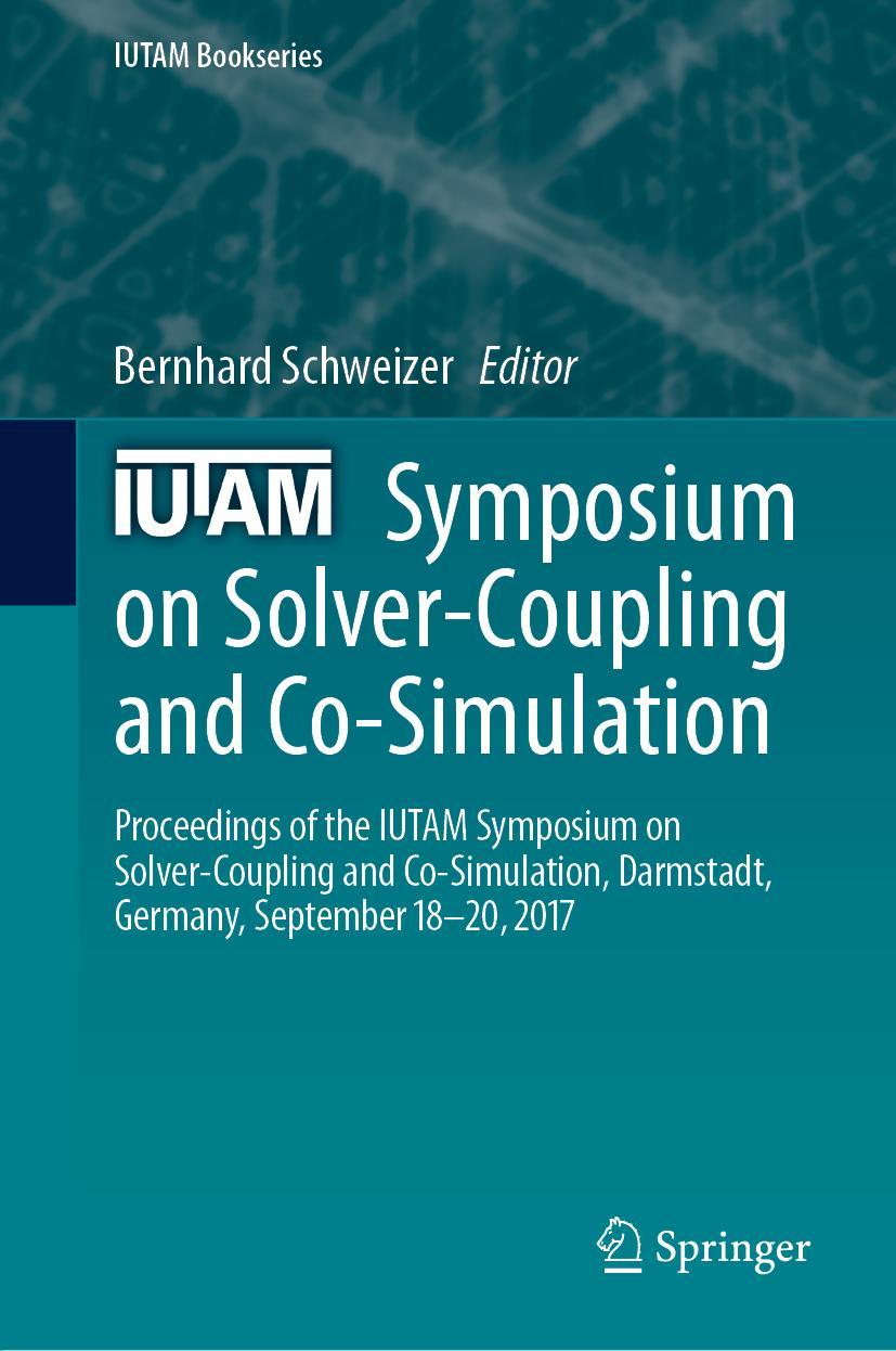 Vorderes Coverbild IUTAM Symposium on Solver-Coupling and Co-Simulation