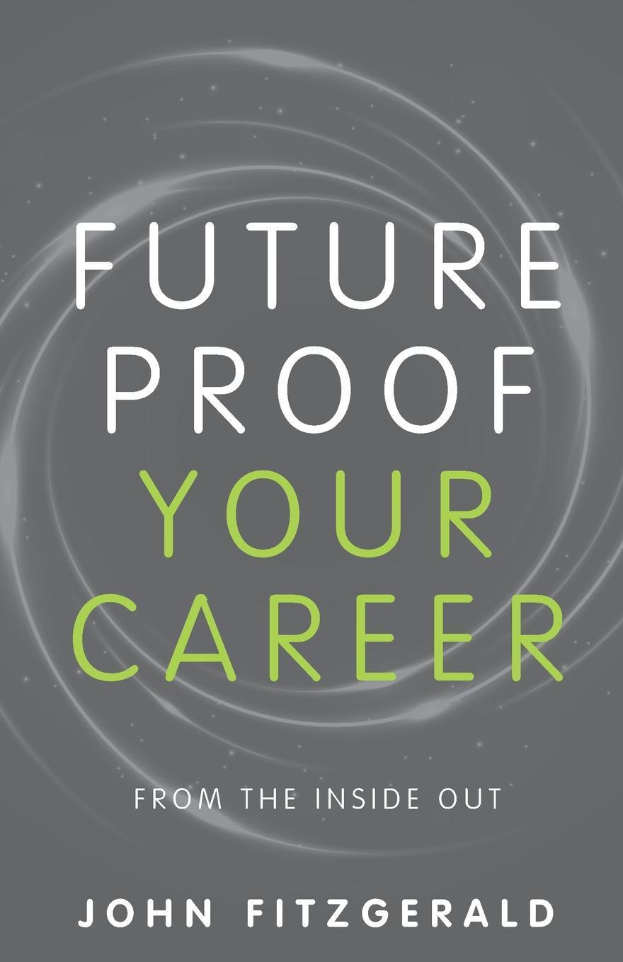 Vorderes Coverbild Future  Proof  Your  Career