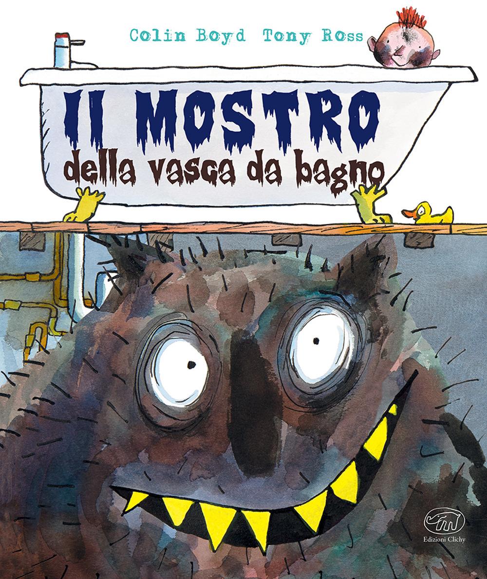Vorderes Coverbild Il mostro della vasca da bagno