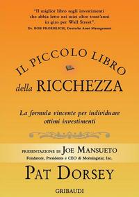 Vorderes Coverbild Il piccolo libro della ricchezza. La formula vincente per individuare ottimi investimenti
