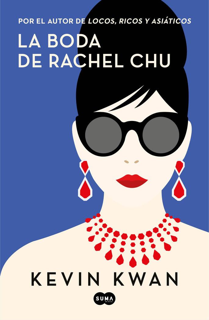 Vorderes Coverbild La Boda de Rachel Chu / China Rich Girlfriend