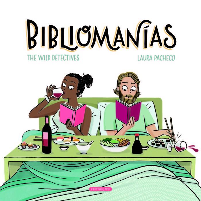 Vorderes Coverbild Bibliomanías : taras, neuras y tics de quienes leen con locura