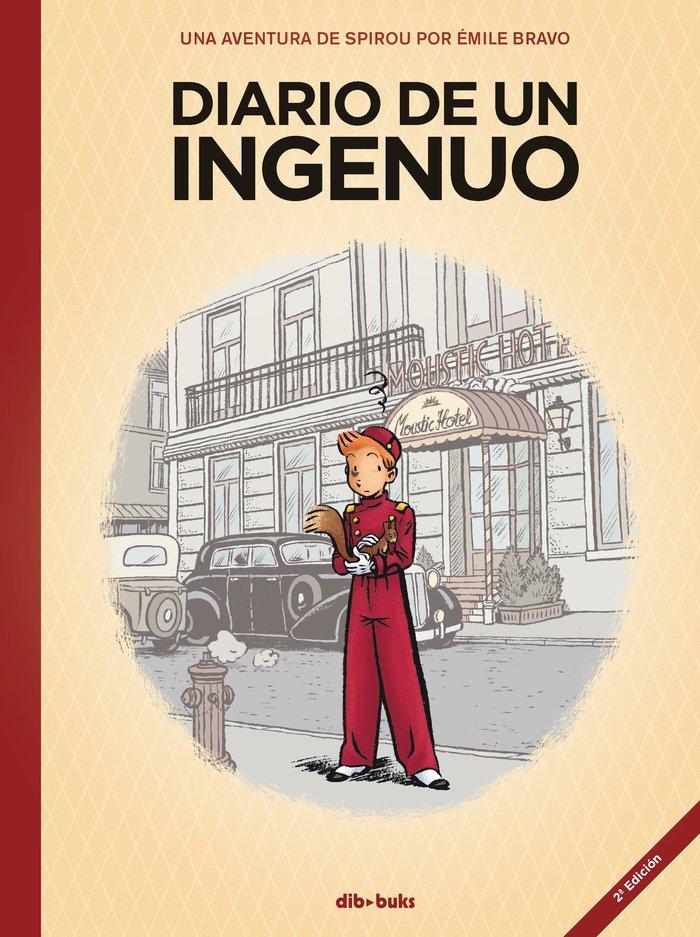 Vorderes Coverbild Diario de un ingenuo : una aventura de Spirou por Émile Bravo