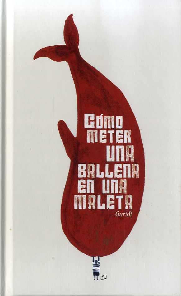 Vorderes Coverbild Cómo meter una ballena en una maleta