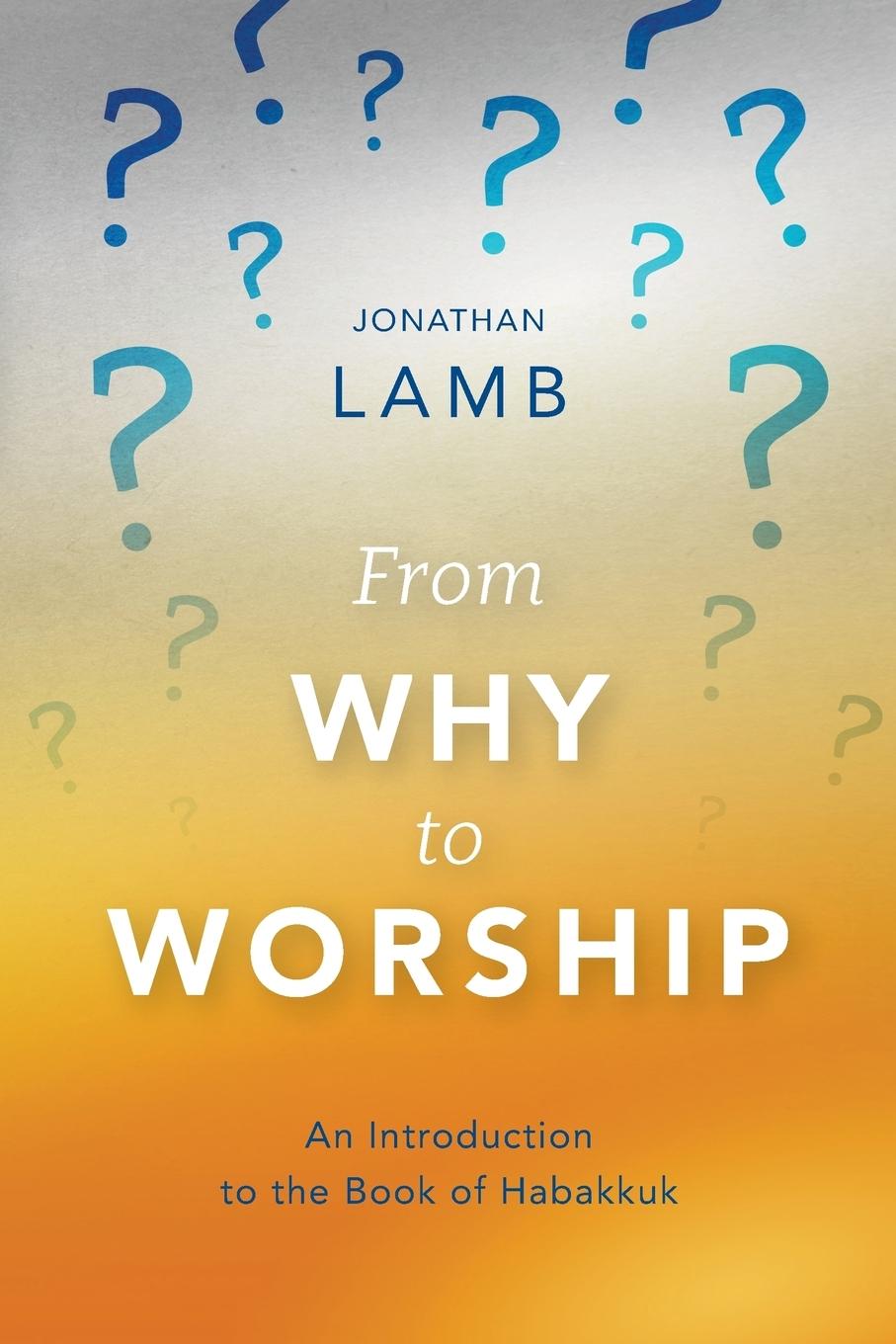Vorderes Coverbild From Why to Worship
