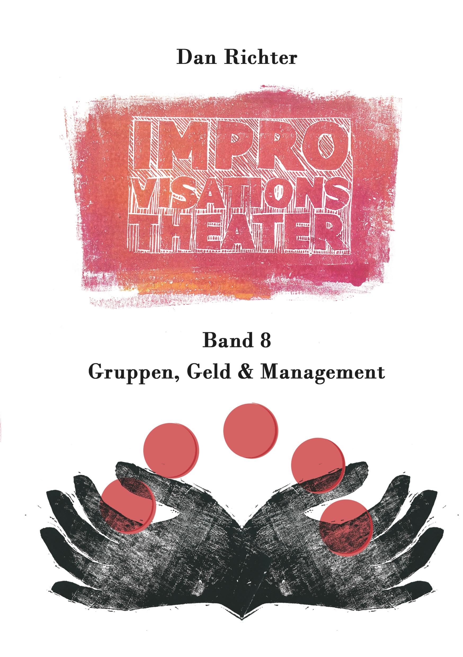 Vorderes Coverbild Improvisationstheater. Gruppen, Geld und Management