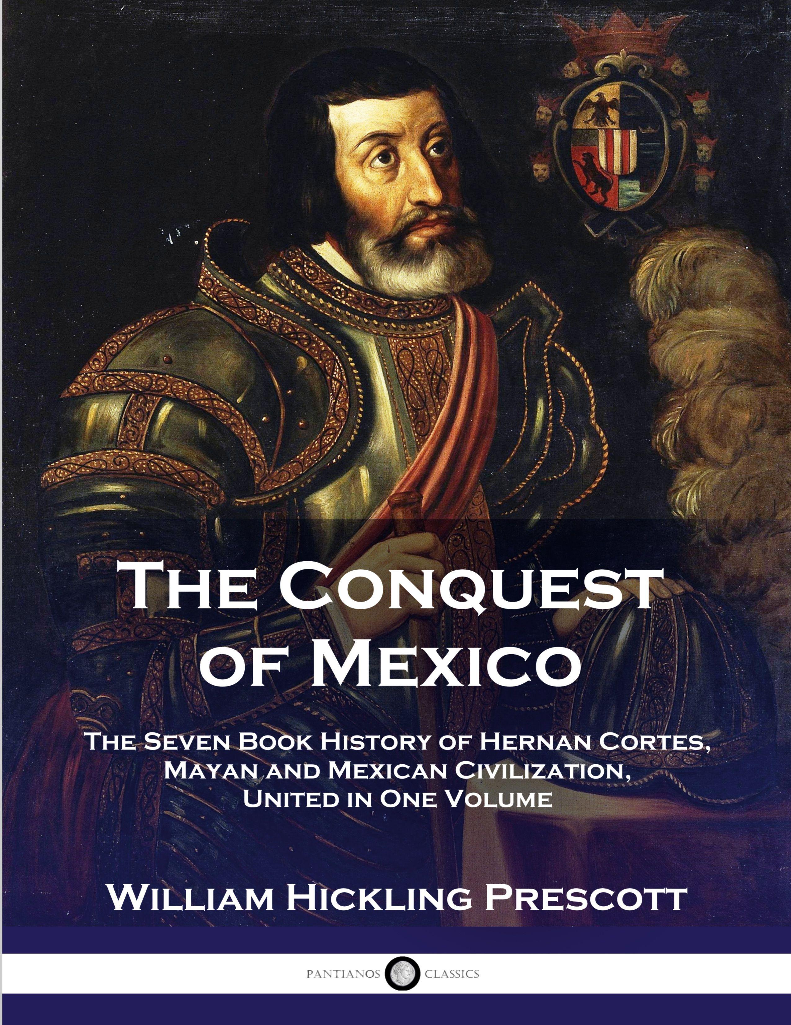 Vorderes Coverbild The Conquest of Mexico