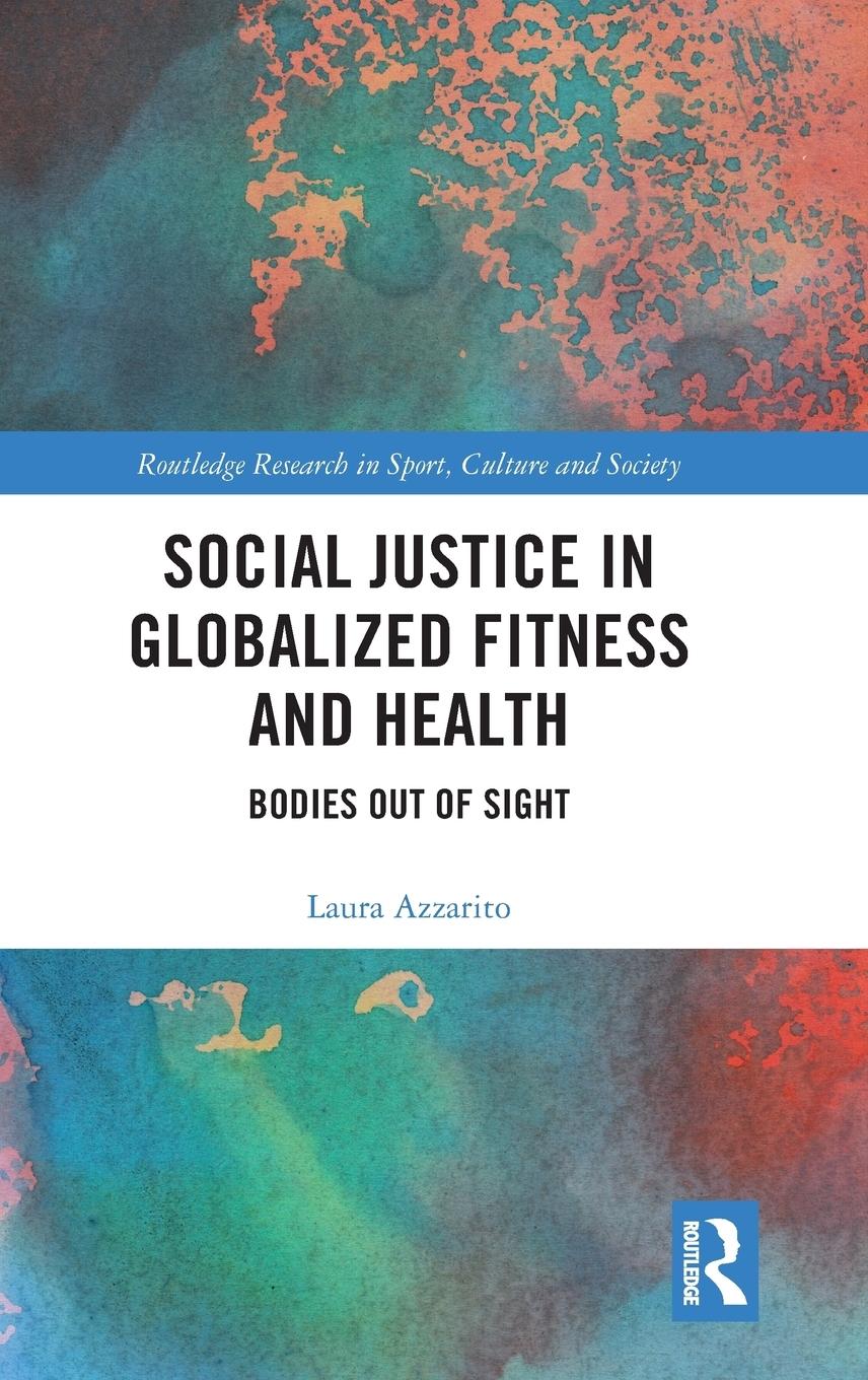 Vorderes Coverbild Social Justice in Globalized Fitness and Health