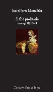 Vorderes Coverbild El frío proletario : antología 1992-2018