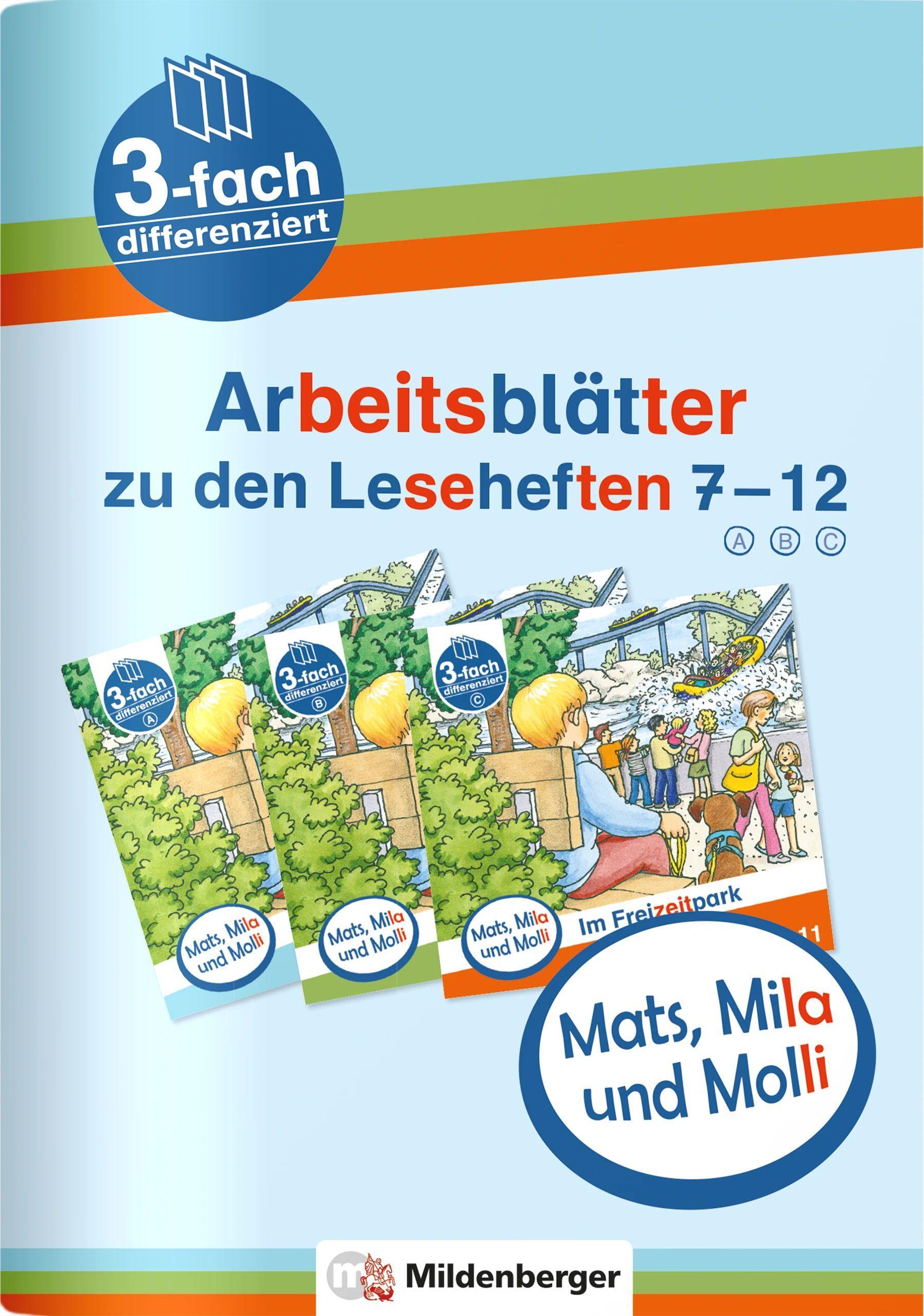 Vorderes Coverbild Mats, Mila und Molli - Arbeitsblätter zu den Leseheften 7 - 12 (A B C)