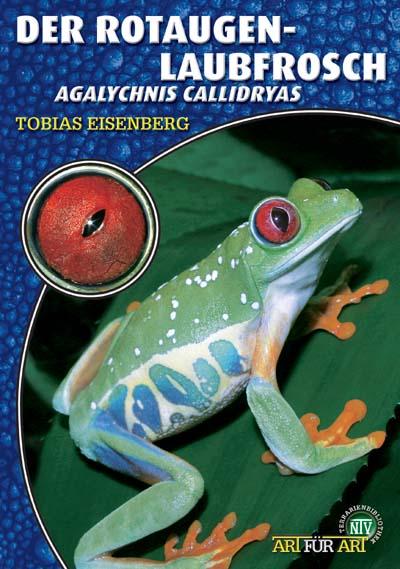 Vorderes Coverbild Der Rotaugenlaubfrosch