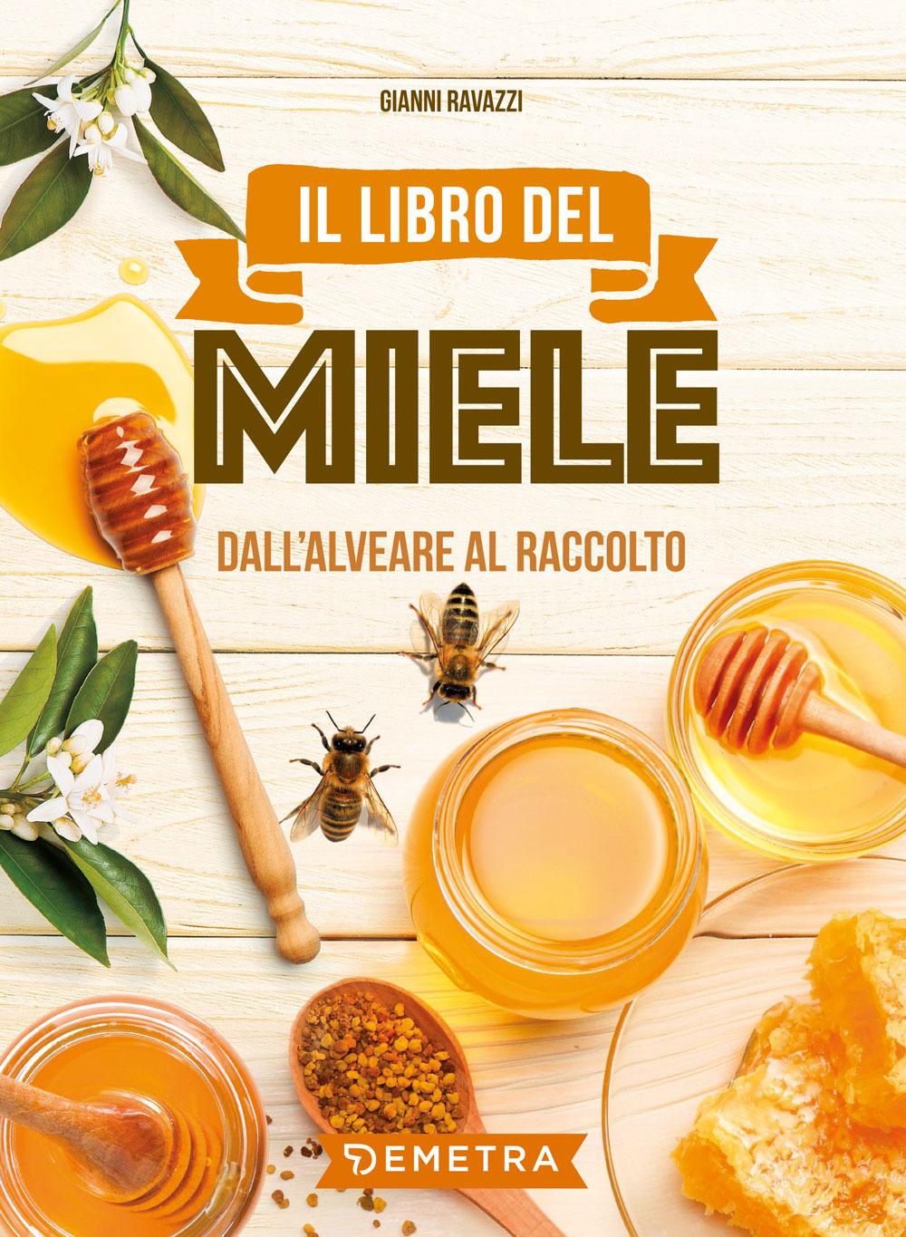 Vorderes Coverbild Il libro del miele. Dall'alveare al raccolto