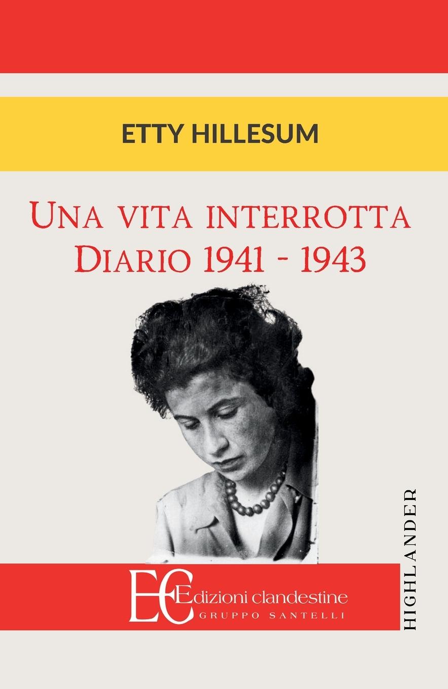 Vorderes Coverbild UNA VITA INTERROTTA. DIARIO 1941-1943