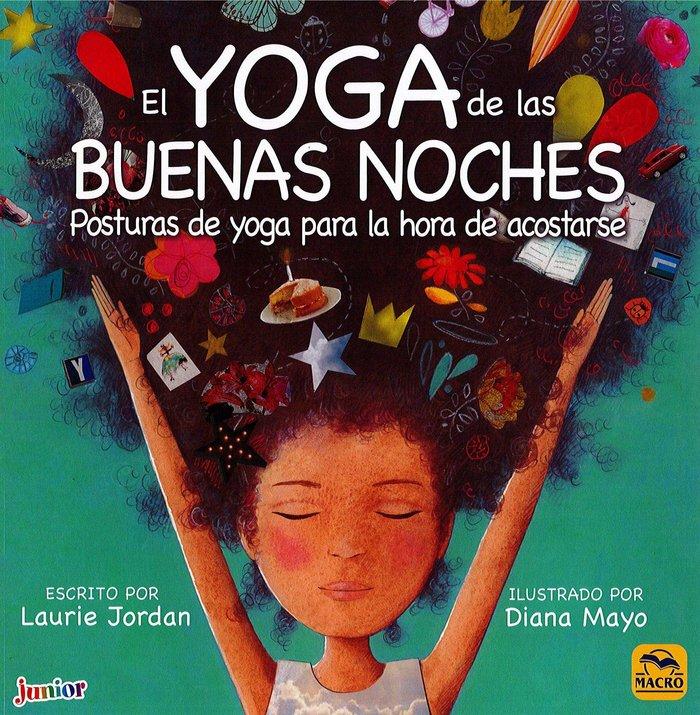 Vorderes Coverbild El yoga de las buenas noches : posturas de yoga para la hora de acostarse