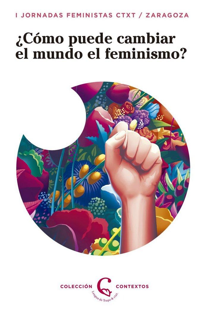 Vorderes Coverbild ¿Cómo puede el feminismo cambiar el mundo?