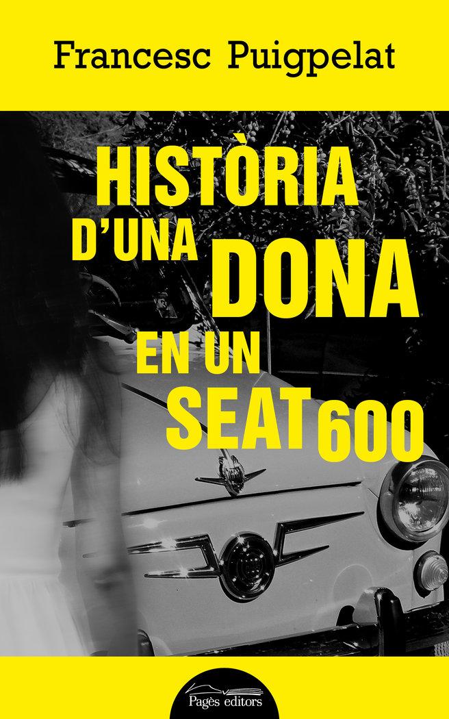 Vorderes Coverbild Història d'una dona en un Seat 600