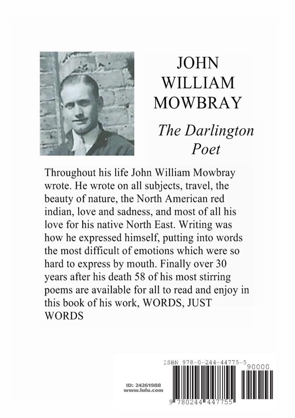 Rückseitencover Words, Just Words. The Darlington Poet. John William Mowbray