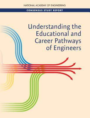 Vorderes Coverbild Understanding the Educational and Career Pathways of Engineers