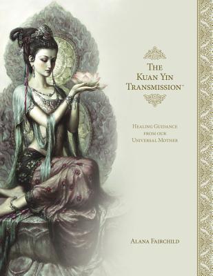 Vorderes Coverbild The Kuan Yin Transmission Book