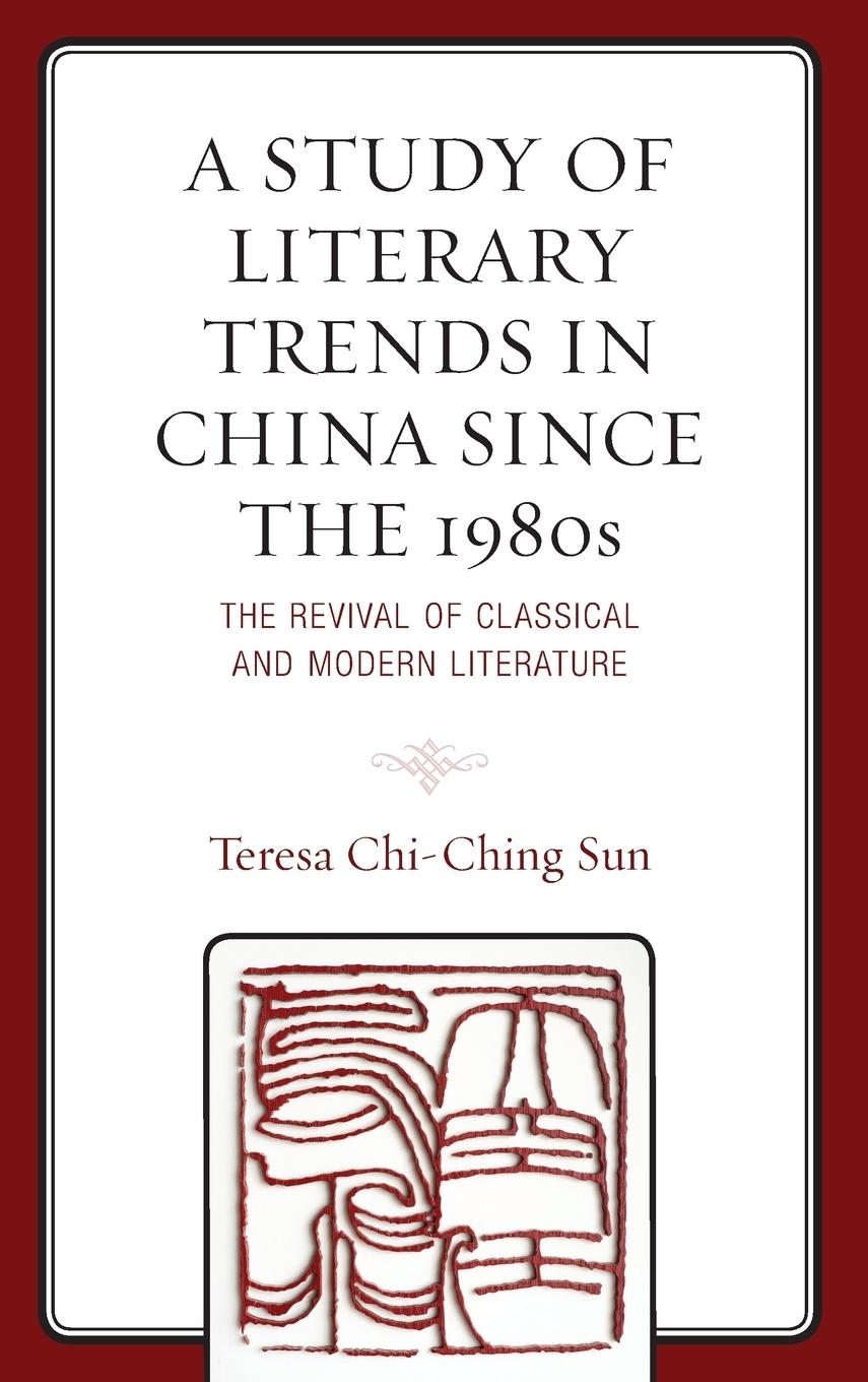 Vorderes Coverbild Study of Literary Trends in China Since the 1980s