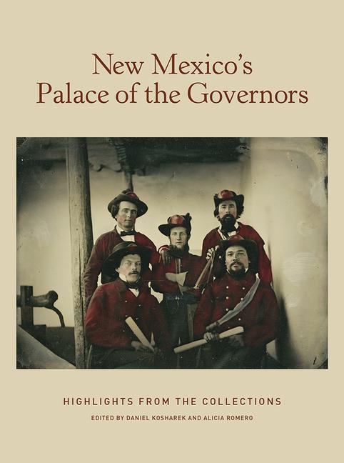 Vorderes Coverbild New Mexico's Palace of the Governors: Highlights from the Collections: Highlights from the Collections