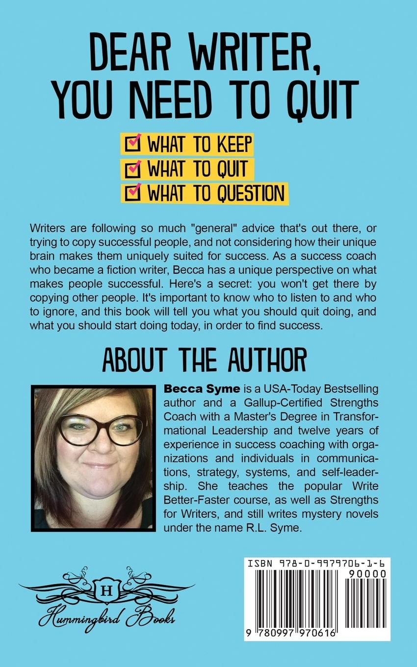 Rückseitencover Dear Writer, You Need to Quit