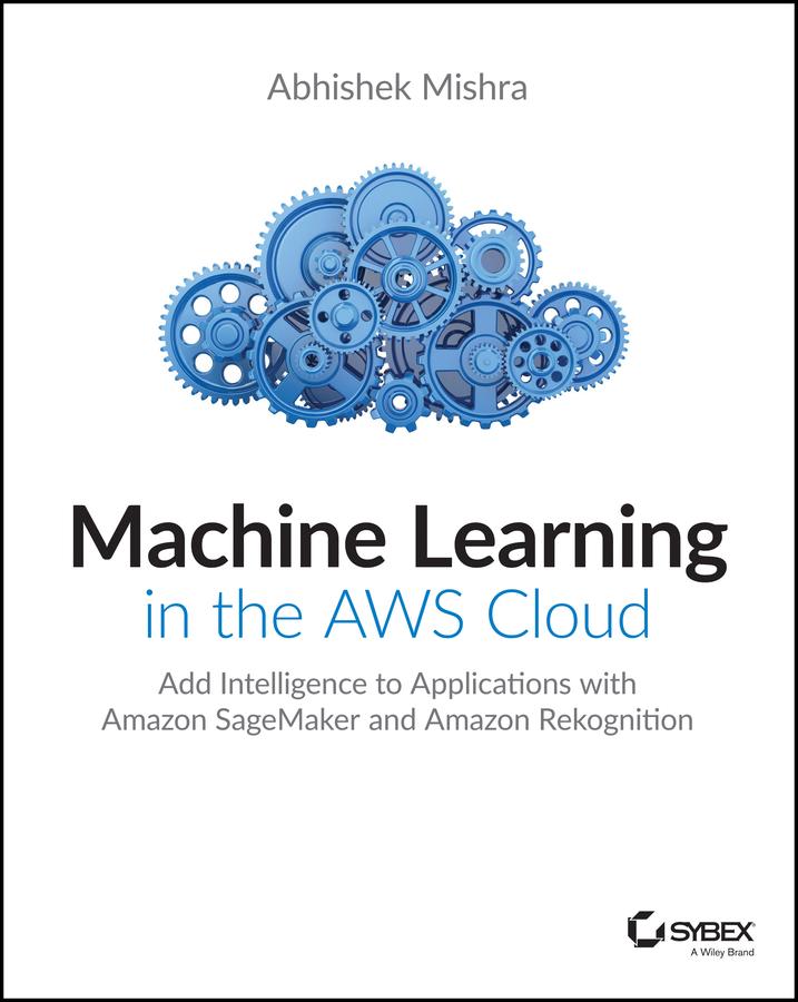 Vorderes Coverbild Machine Learning in the AWS Cloud
