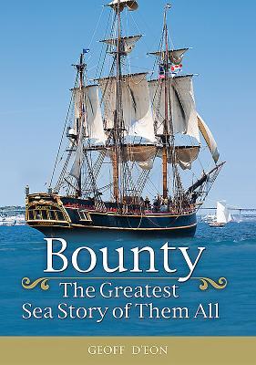 Vorderes Coverbild Bounty: The Greatest Sea Story of Them All
