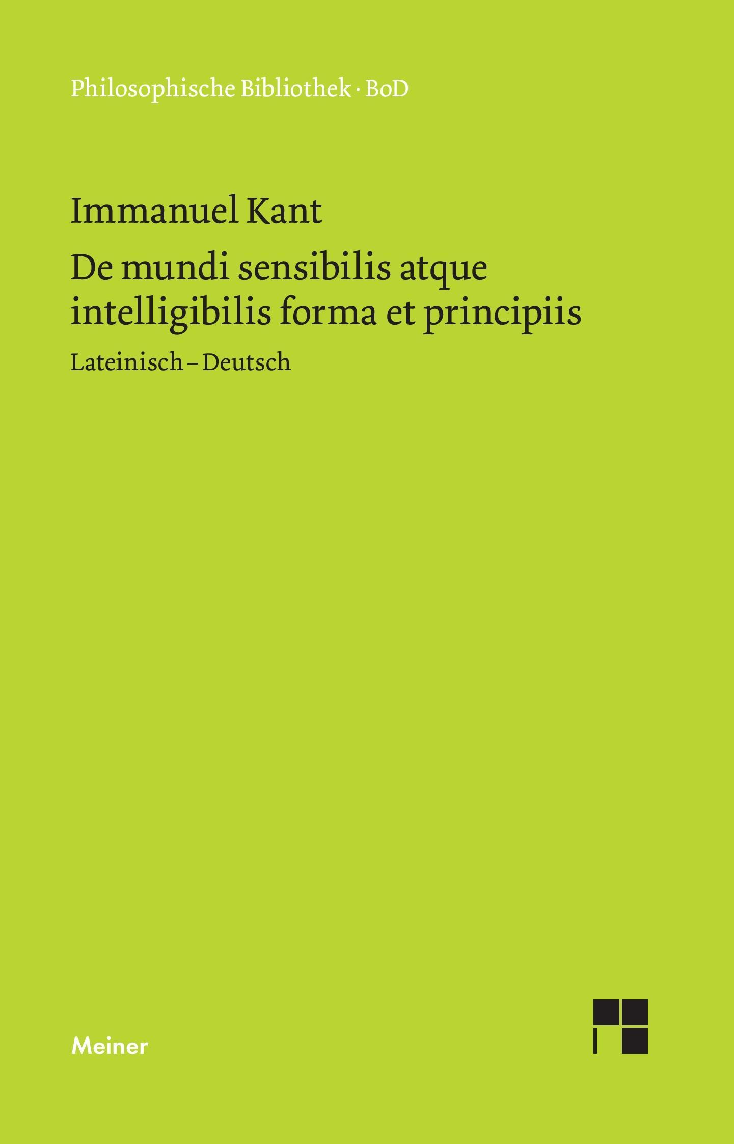 Vorderes Coverbild De mundi sensibilis atque intelligibilis forma et principiis / Über die Form und die Prinzipien der Sinnen- und Geisteswelt