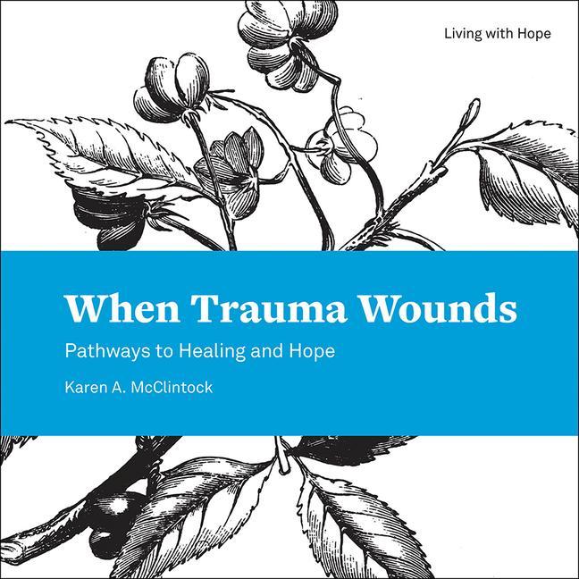 Vorderes Coverbild When Trauma Wounds