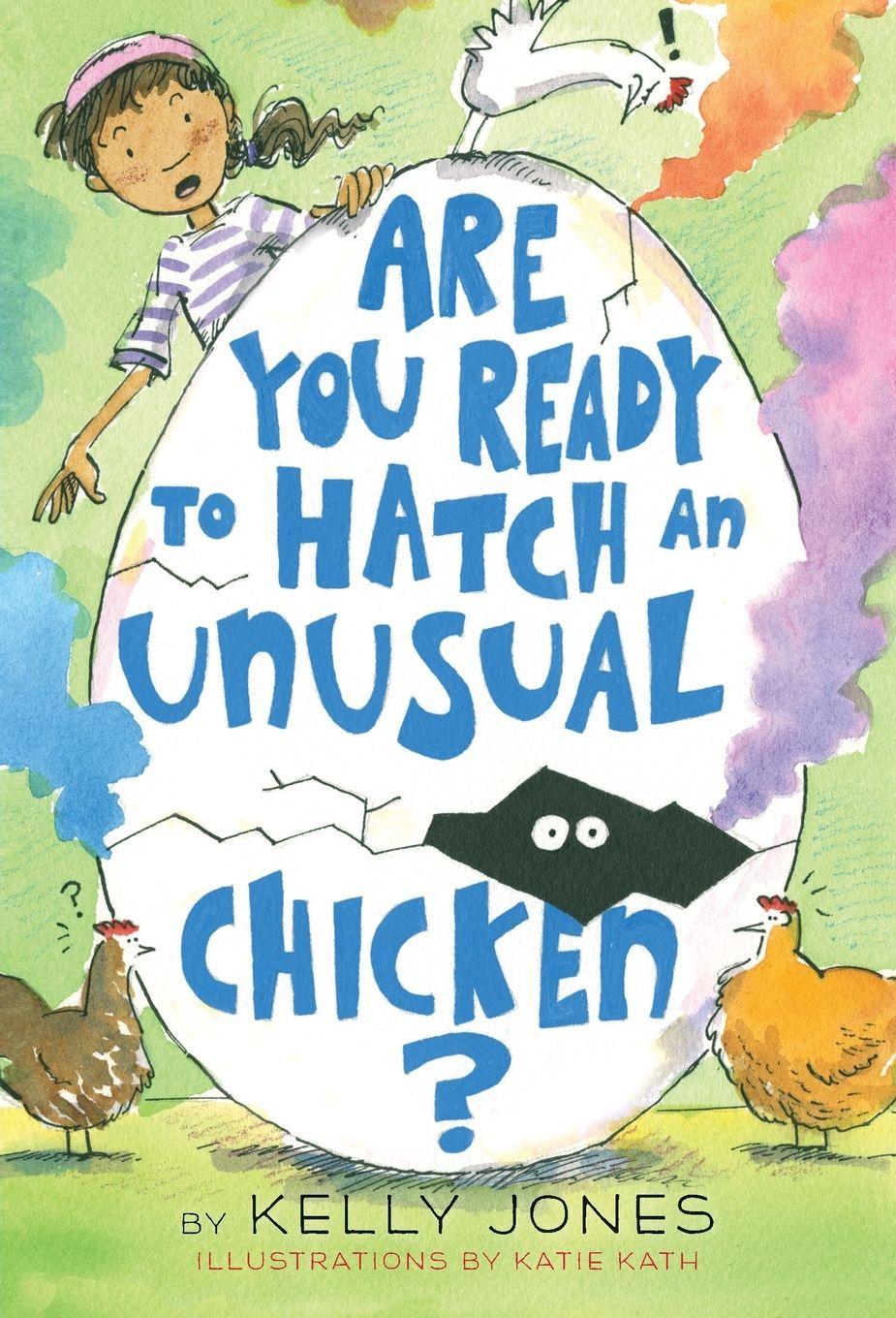 Vorderes Coverbild Are You Ready to Hatch an Unusual Chicken?