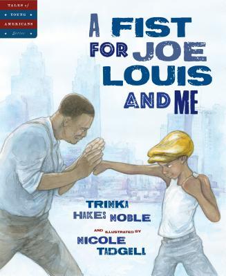 Vorderes Coverbild A Fist for Joe Louis and Me