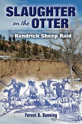 Vorderes Coverbild Slaughter on the Otter: The Kendrick Sheep Raid