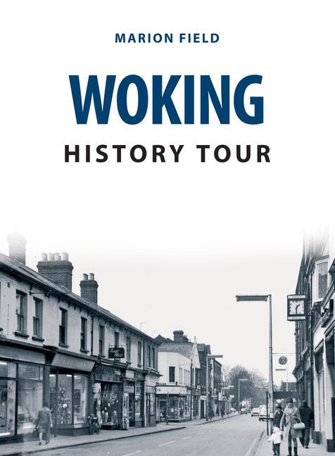 Vorderes Coverbild Woking History Tour