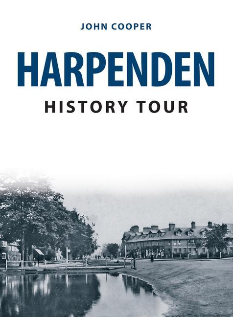 Vorderes Coverbild Harpenden History Tour