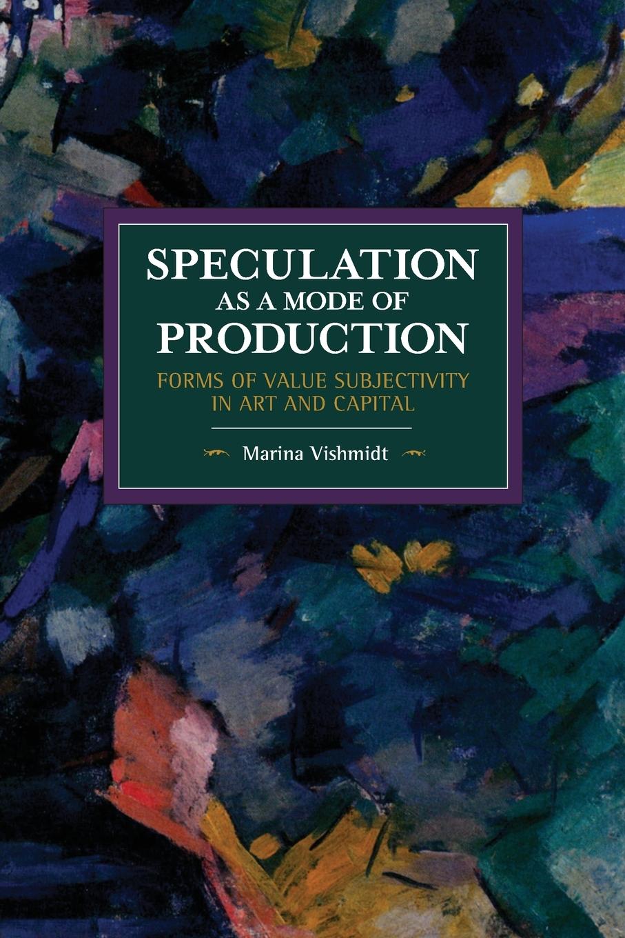 Vorderes Coverbild Speculation as a Mode of Production