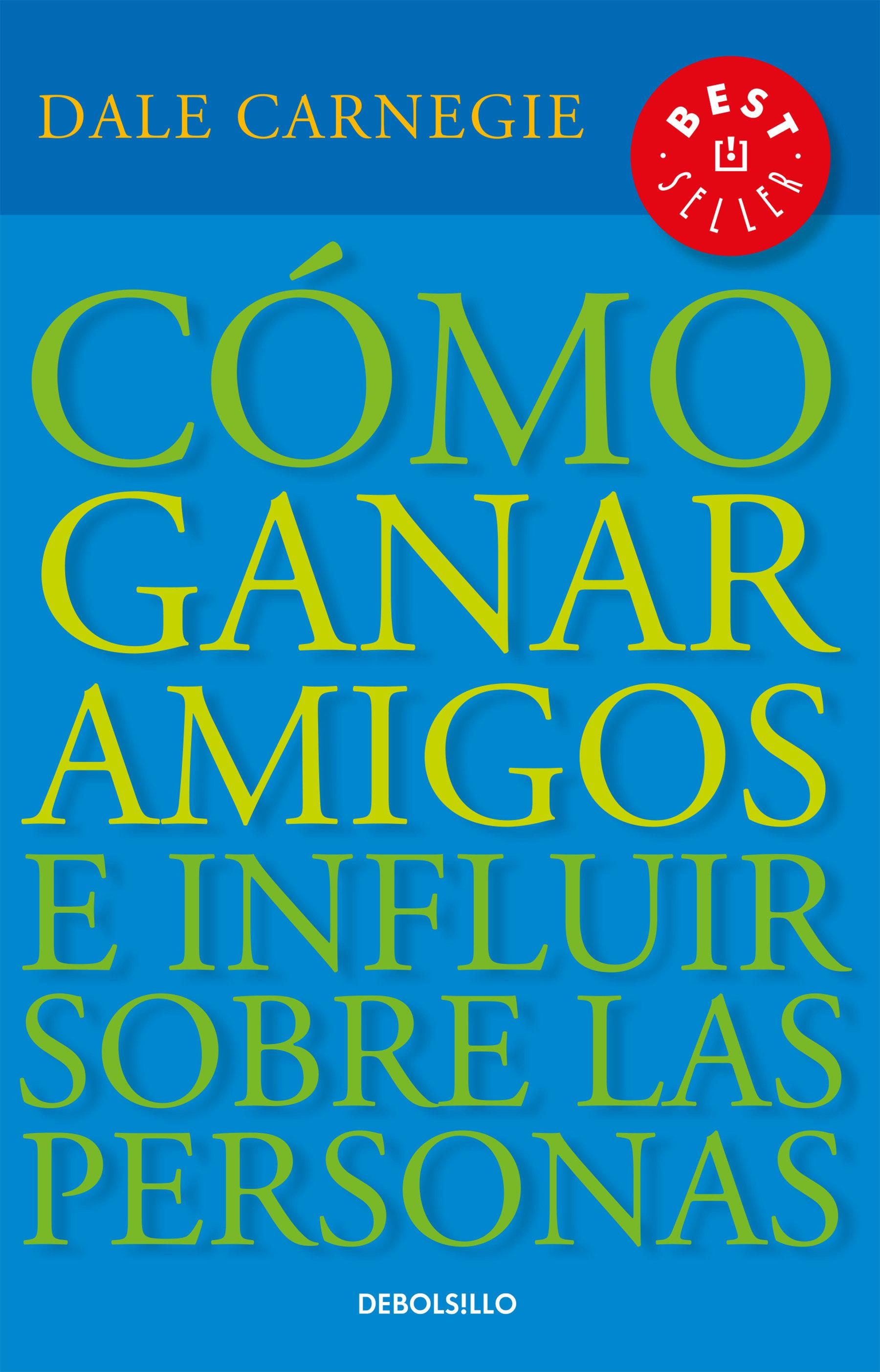 Vorderes Coverbild Cómo Ganar Amigos E Influir Sobre las Personas