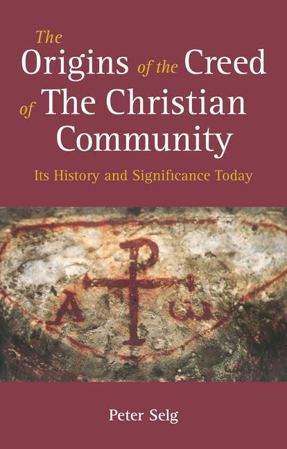 Vorderes Coverbild The Origins of the Creed of the Christian Community