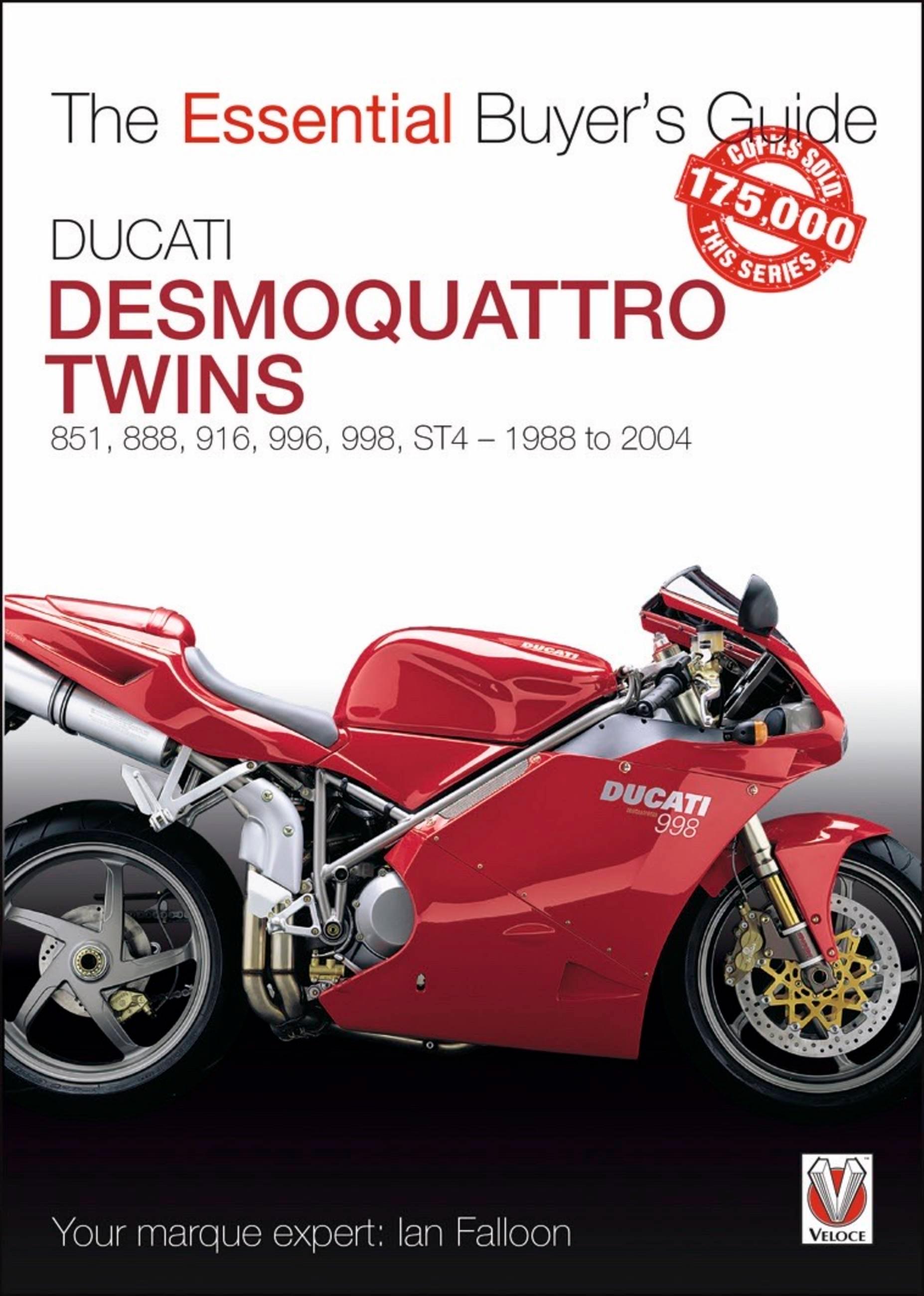 Vorderes Coverbild Ducati Desmoquattro Twins - 851, 888, 916, 996, 998, St4 1988 to 2004
