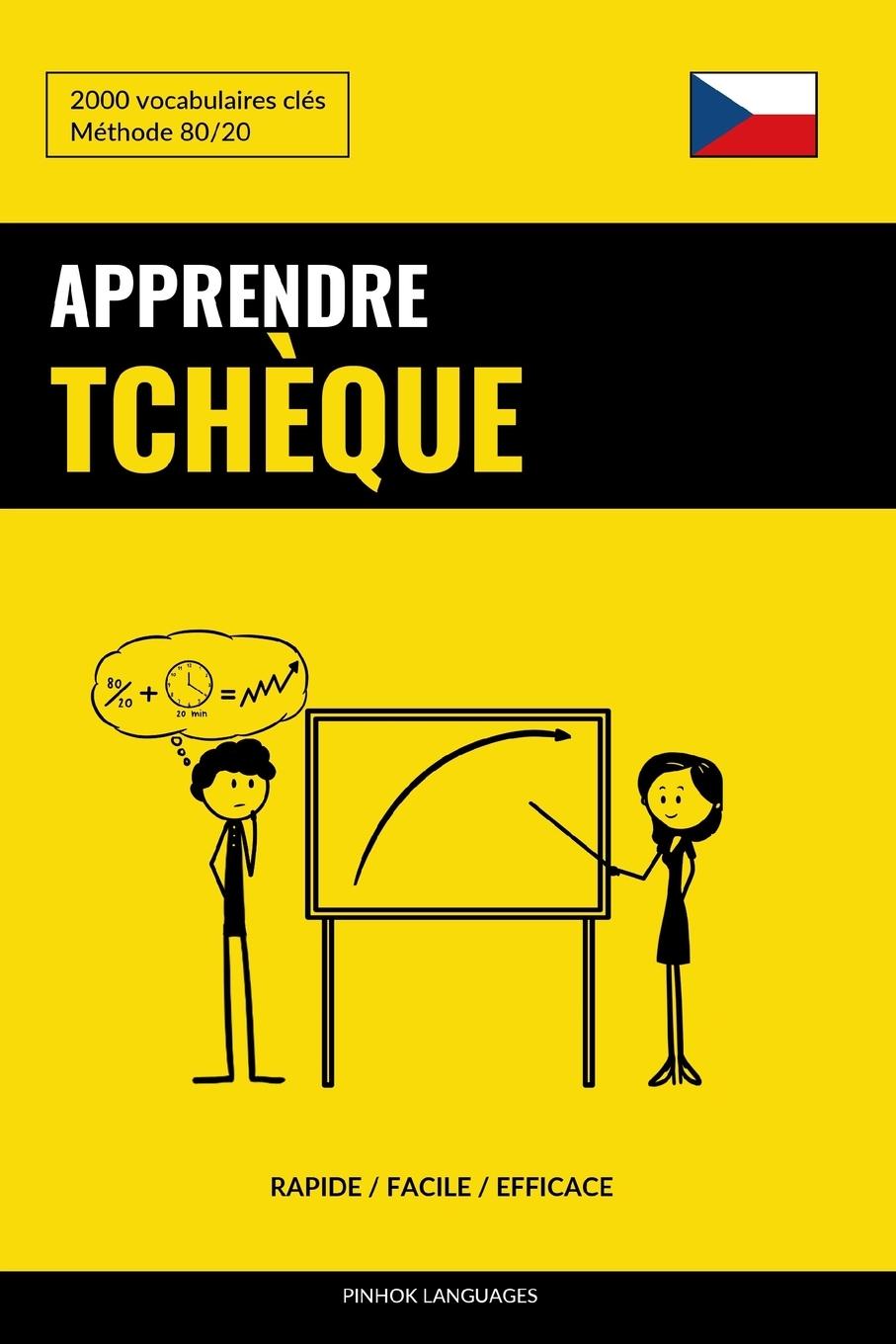 Vorderes Coverbild Apprendre le tchèque - Rapide / Facile / Efficace