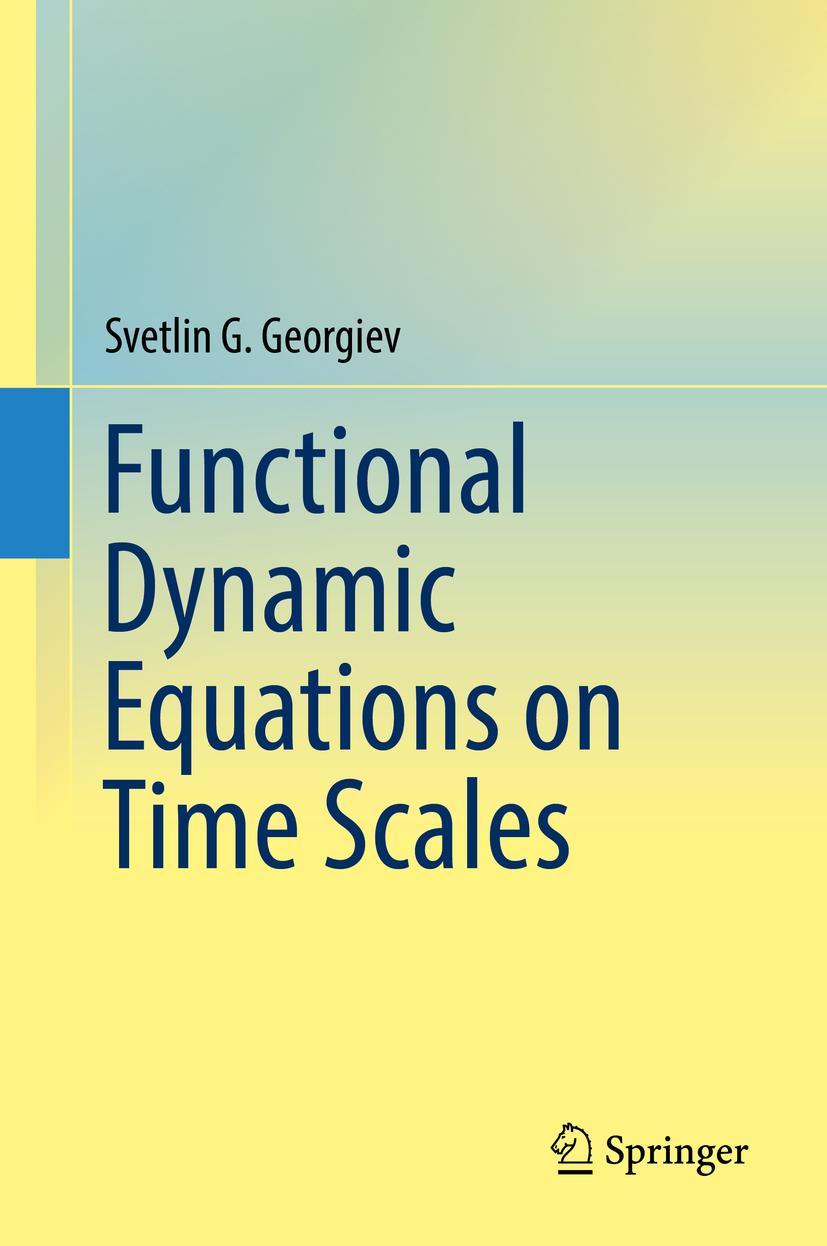 Vorderes Coverbild Functional Dynamic Equations on Time Scales