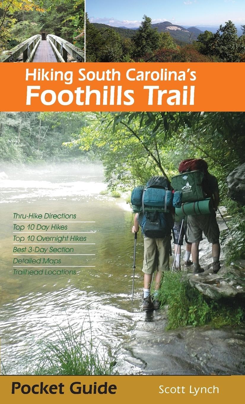 Vorderes Coverbild Hiking South Carolina's Foothills Trail